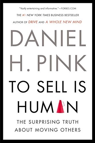 To Sell Is Human (Vender é Humano)